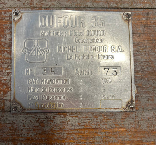 Vintage 1973 Dufour 35 Sailboat Builder’s ID Plate Hull #35 Original