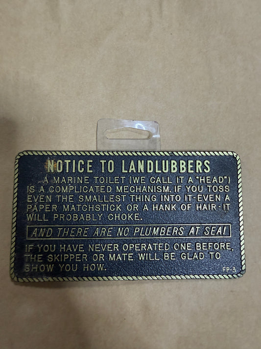 "Notice To Landlubbers" Plaque